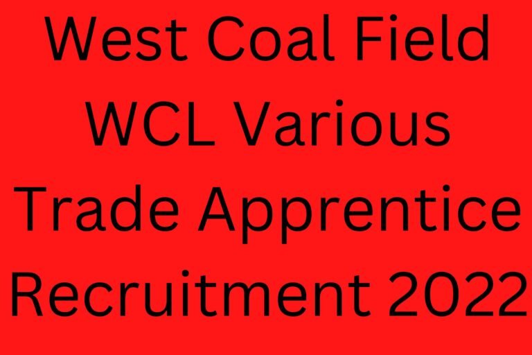 West Coal Field Wcl Various Trade Apprentice Recruitment 2022