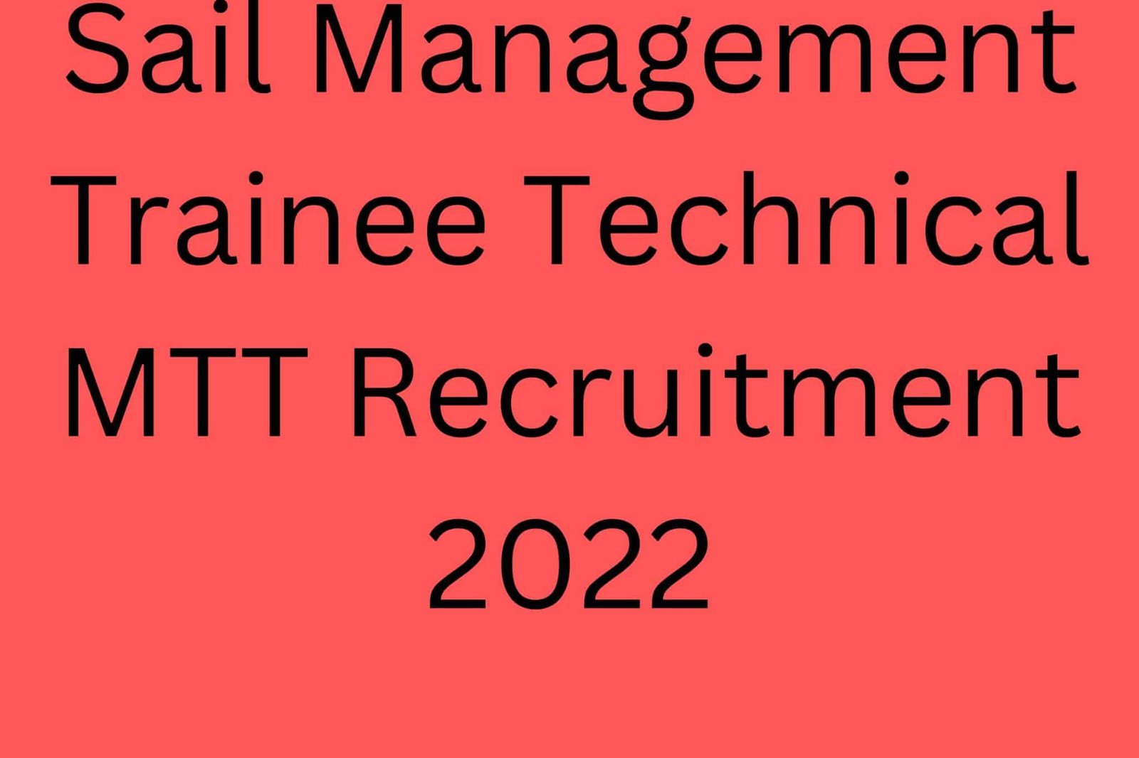 Sail Management Trainee Technical Mtt Recruitment 2022 1 Sail Management Trainee Technical Mtt Recruitment 2022
