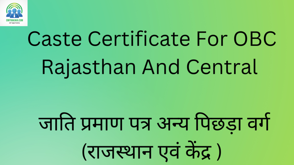 Caste Certificate For Obc Rajasthan And Central