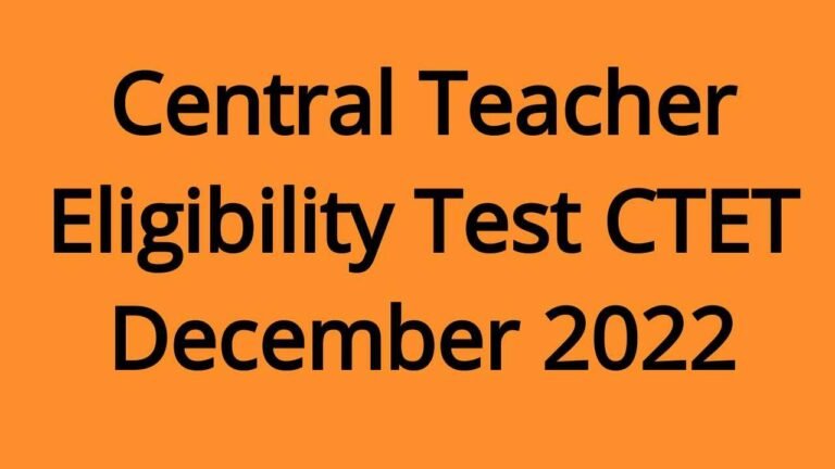 Central Teacher Eligibility Test Ctet December 2022